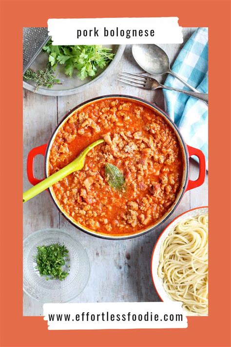 Easy Pork Bolognese Recipe - Effortless Foodie