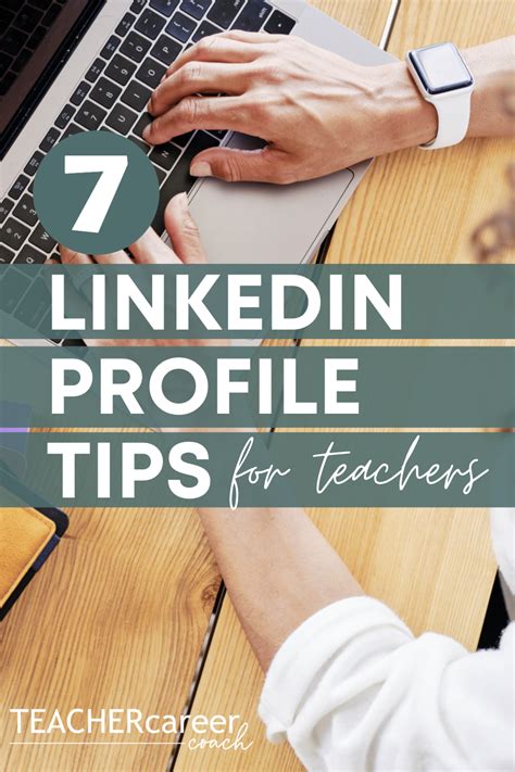 7 LinkedIn Profile Tips for Teachers Changing Careers