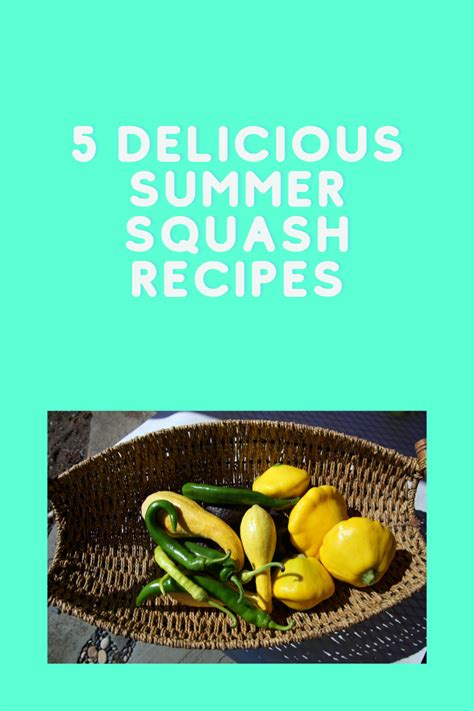 5 Delicious Summer Squash Recipes - Autoimmune Rehab- Holistic ...