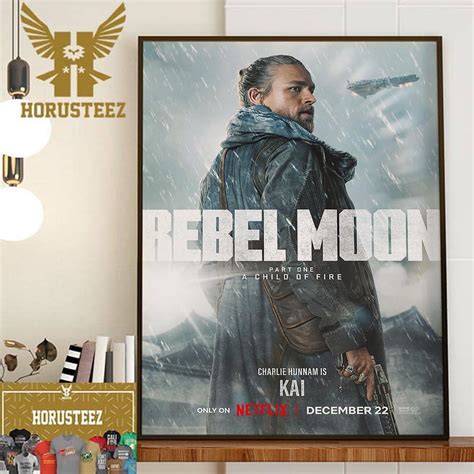 Charlie Hunnam Is Kai In Rebel Moon Part 1 A Child Of Fire Home Decor Poster Canvas - Horusteez