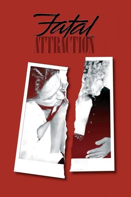 Fatal Attraction (1987) - Posters — The Movie Database (TMDB)