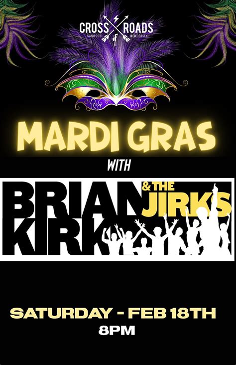 Brian Kirk & The Jirks - (Mardi Gras Bash), Crossroads, Garwood, 18 ...