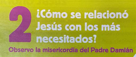 TEMA 2 ¿COMO SE RELACIONÓ JESÚS CON LOS MAS NECESITADOS?