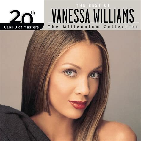 Vanessa Williams - 20th Century Masters - The Millennium Collection ...