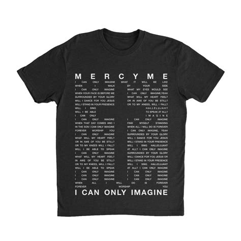 I Can Only Imagine – Lyric Tee – Mercy Me