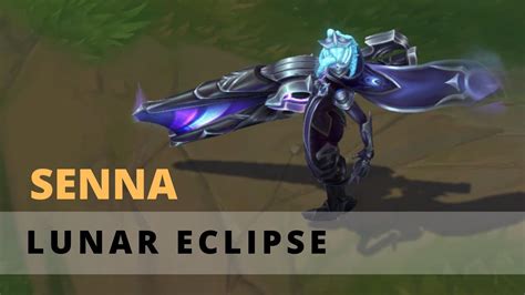 Lunar Eclipse Senna - League Of Legends - YouTube