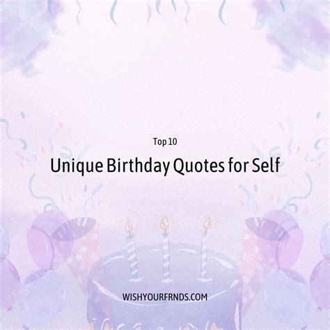 Unique Birthday Quotes for Self - Top #10 Wishes - Wish Your Friends