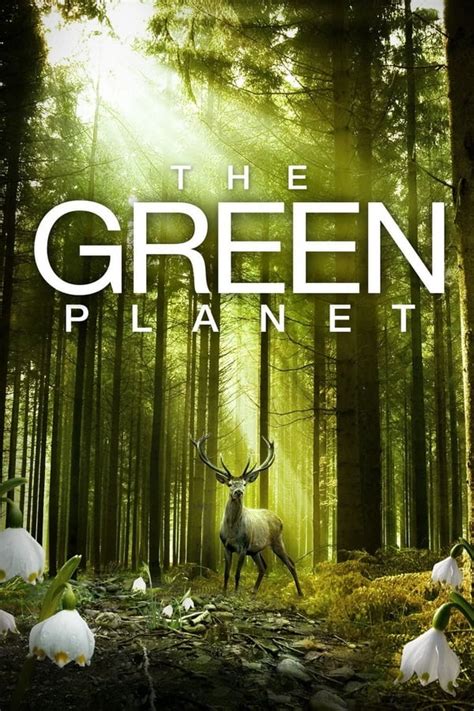 The Green Planet (2012) — The Movie Database (TMDB)