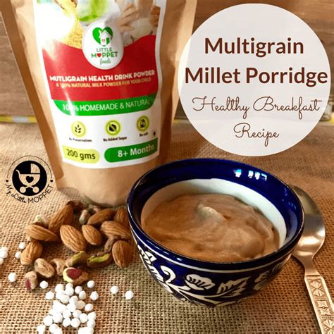 Multigrain Millet Porridge Recipe - My Little Moppet