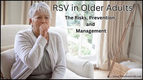 RSV in Older Adults: The Risks, Prevention, and Management