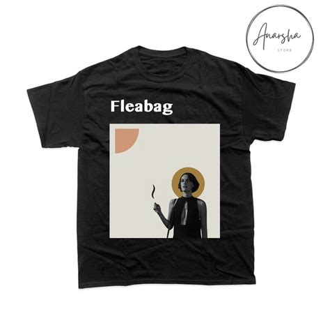 Fleabag T-shirt Fleabag Tee Fleabag Merchandise - Etsy