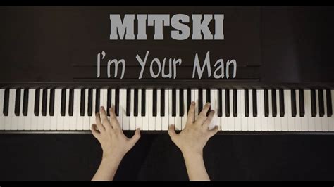 Mitski - I'm Your Man (Piano cover) - YouTube