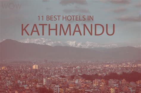 11 Best Hotels in Kathmandu 2024 - WOW Travel