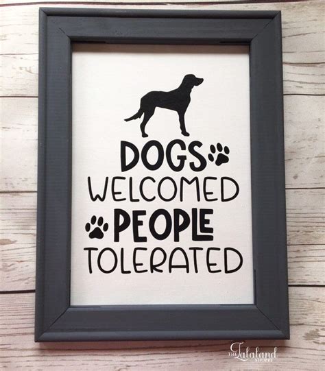 Dogs Welcomed People Tolerated Wood Frame Wall Sign•Home Decor•Pet ...