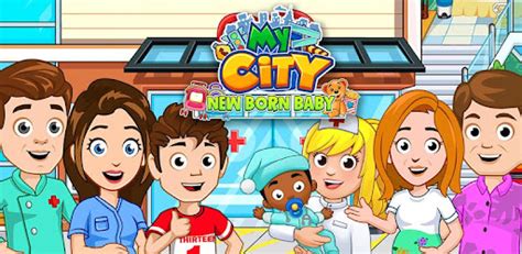 My City : Newborn baby - Aplicaciones en Google Play