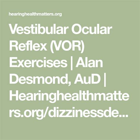 Vestibular Ocular Reflex (VOR) Exercises | Alan Desmond, AuD ...