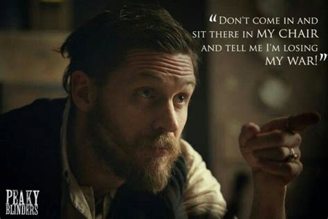 There should be swear words punctuating in that quote surely! Peaky Blinders Series, Peaky ...