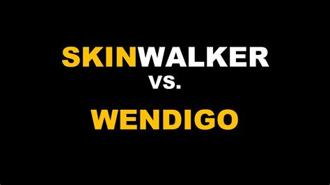 Skinwalker Vs. Wendigo: A Very Short Horror Movie (Skin-Walker, Windigo ...