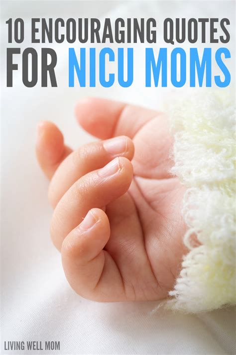 10 Encouraging Quotes for NICU Moms