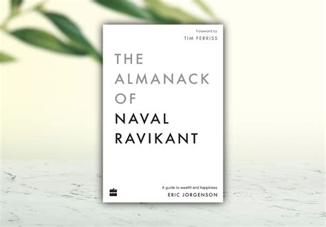 The Almanack Of Naval Ravikant