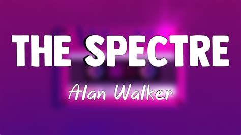 The Spectre - Alan Walker[Lyrics Video]⛩ - YouTube