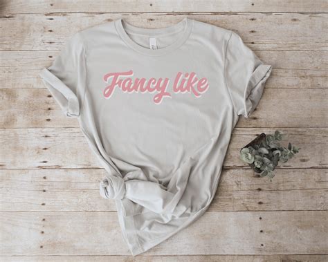 Fancy Like Shirts Fancy Tshirts Fancy Like Tshirts Bougie | Etsy