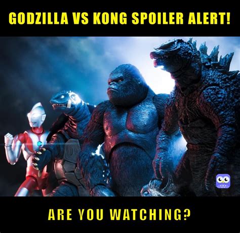 GODZILLA VS KONG SPOILER ALERT! ARE YOU WATCHING? | @essangalo | Memes