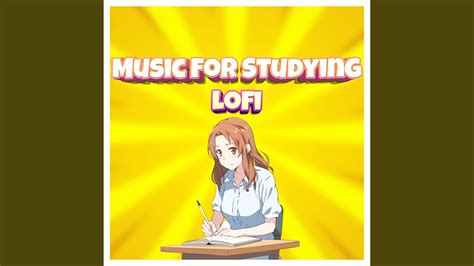 Calm Lo Fi Chill Study - YouTube Music