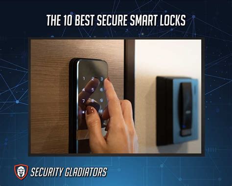 The 10 Best Secure Smart Locks 2022