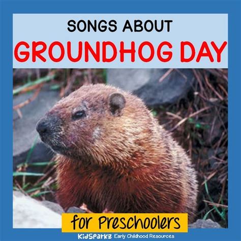 GROUNDHOG DAY SONGS AND RHYMES in 2023 | Preschool songs, Preschool ...