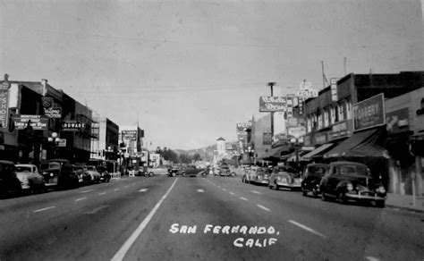 The Museum of the San Fernando Valley: SAN FERNANDO IN THE LATE '40s