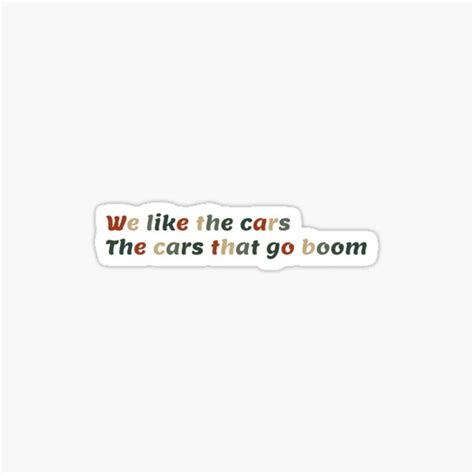 ""Cars That Go Boom" Sticker" Sticker by moomoostickers | Redbubble