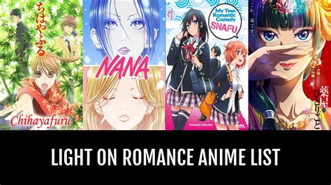 Light on Romance Anime - by Backlogsolong | Anime-Planet