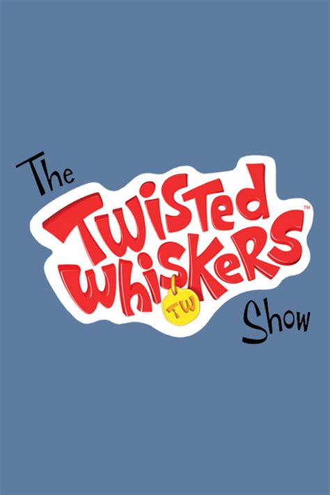 The Twisted Whiskers Show | Soundeffects Wiki | Fandom