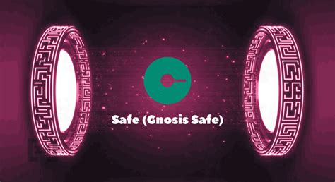 Safe (Gnosis Safe) là gì? Tổng quan về ví multisig Safe