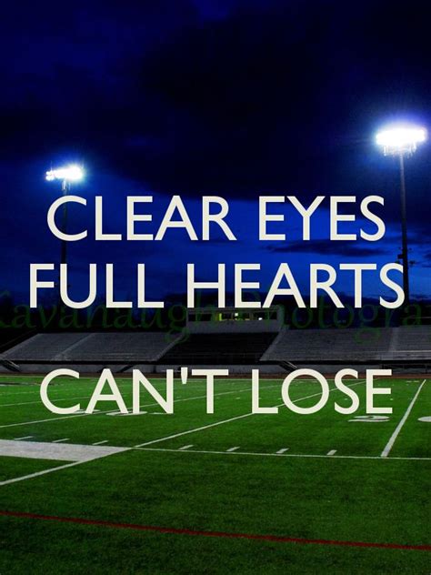 Friday night lights !!! | Clear eyes, Full heart, Sport quotes motivational