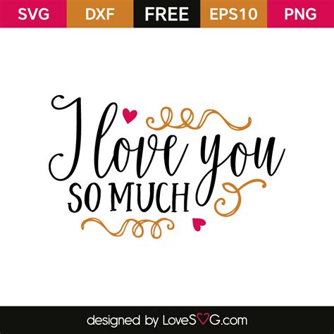 I love you so much | Lovesvg.com