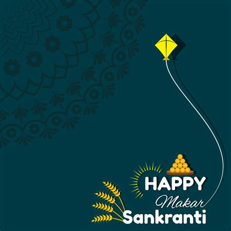 Happy Makar Sankranti | Makar Sankranti Wishes | Makar Sankranti 2021 | Happy makar sankranti ...