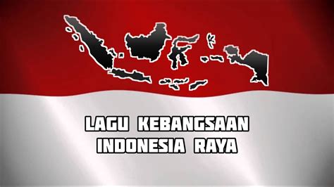 LAGU INDONESIA RAYA || LAGU KEBANGSAAN INDONESIA RAYA - YouTube