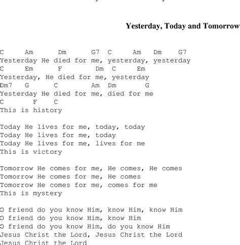 Yesterday, Today and Tomorrow - Christian Gospel Song Lyrics and Chords