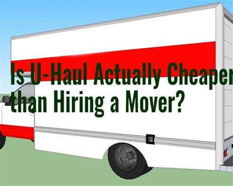 Is U-Haul Actually Cheaper than Hiring a Mover? - Razorback Moving LLC