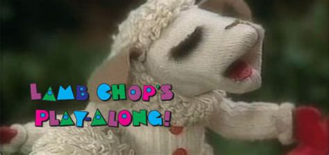 Whatsoever Critic: "Lamb Chop's Play Along: Lamb Chop Practices For A ...