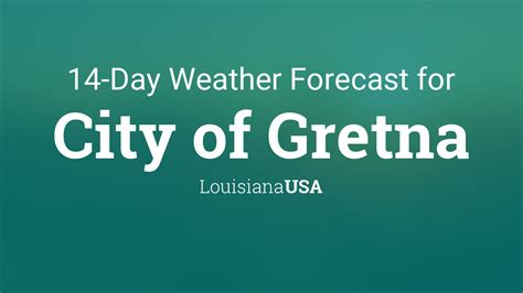 City of Gretna, Louisiana, USA 14 day weather forecast