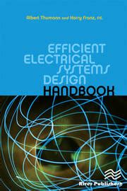 Efficient Electrical Systems Design Handbook - 1st Edition - Albert Th