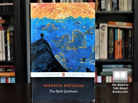 Thus Spoke Zarathustra by Friedrich Nietzsche [A Review] – We Need to Talk About Books