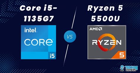 Core i5-1135G7 Vs Ryzen 5 5500U - We Have a Clear Winner - Tech4Gamers