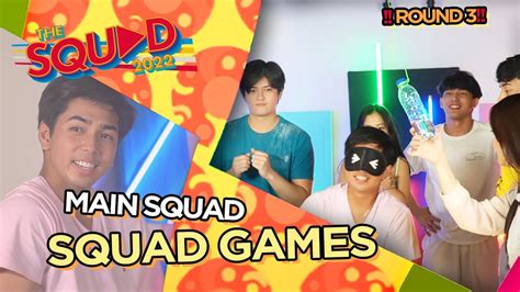 MAIN SQUAD • SQUAD GAMES ROUND 3: IWAS BOTE CHALLENGE | The Squad 2022 ...