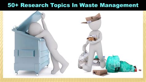 50+ Research Topics In Waste Management [2024]