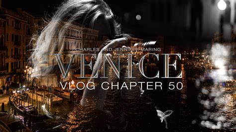 Venice Italy Vlog Chapter 50 — TOGETHER IN STYLE