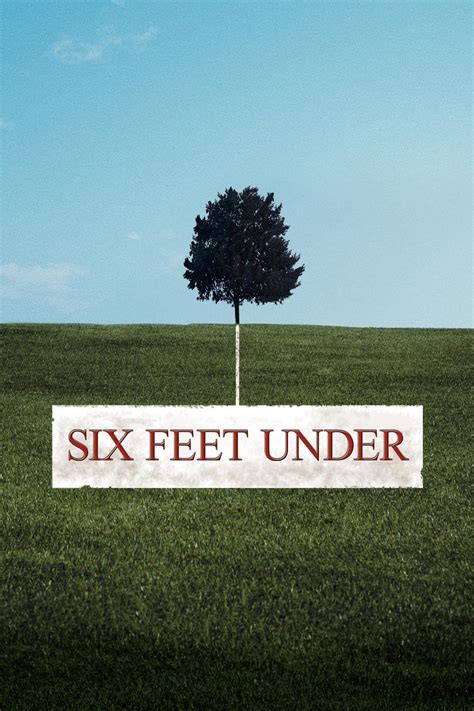 Six Feet Under (TV Series 2001-2005) - Posters — The Movie Database (TMDB)